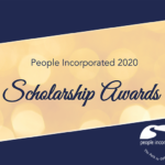 A graphic with a navy and gold background reads People Incorporated 2020 Scholarship Awards. The People Incorporated logo and slogan The Path to Opportunity are in the lower right corner.